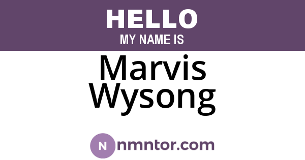 Marvis Wysong