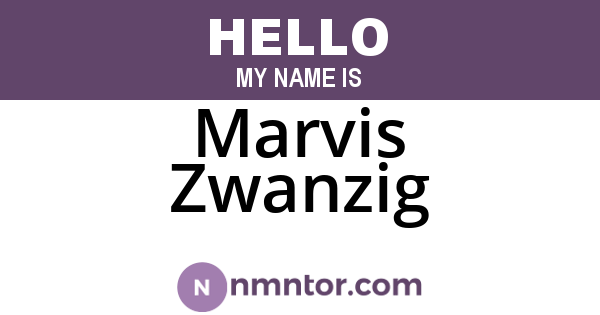 Marvis Zwanzig