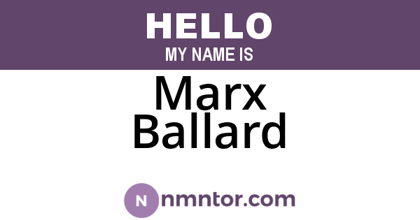 Marx Ballard