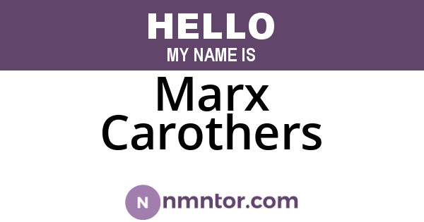 Marx Carothers