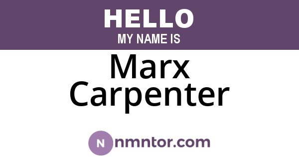 Marx Carpenter