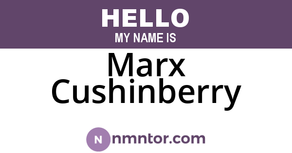 Marx Cushinberry