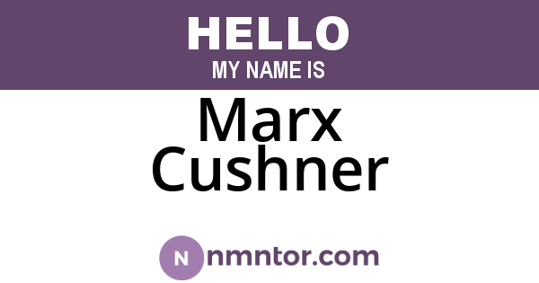 Marx Cushner