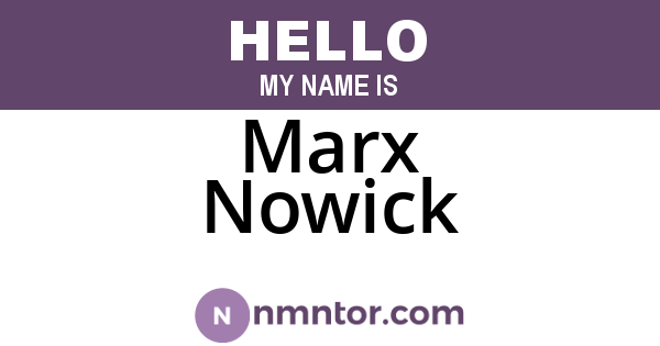 Marx Nowick