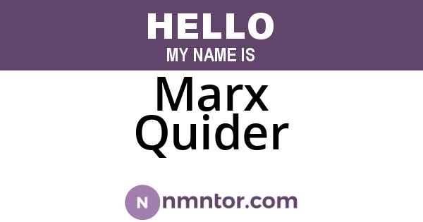 Marx Quider