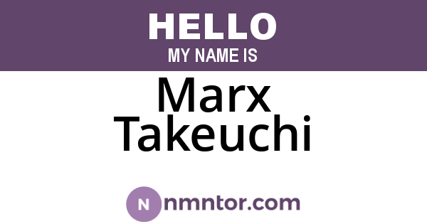 Marx Takeuchi