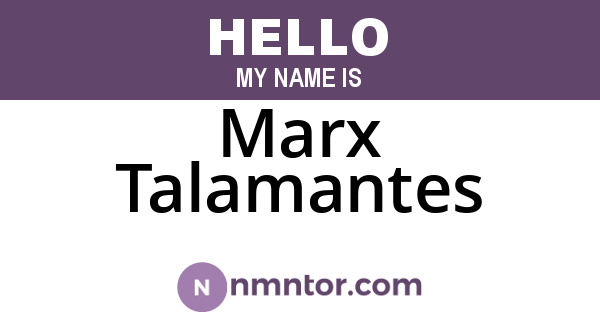 Marx Talamantes