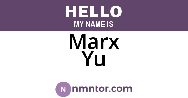 Marx Yu
