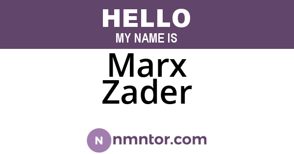 Marx Zader
