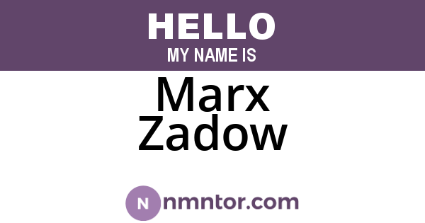 Marx Zadow