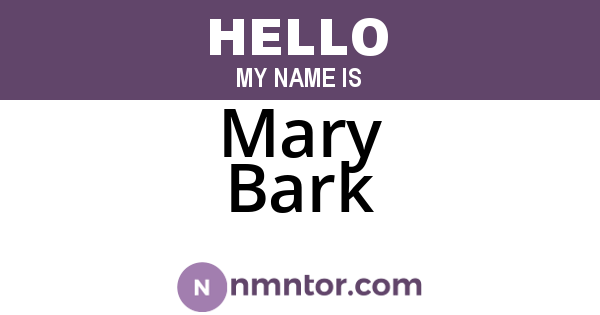 Mary Bark