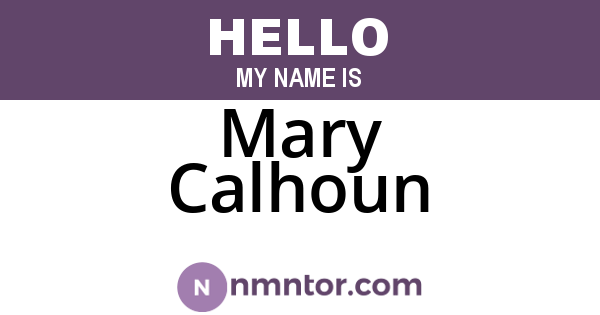 Mary Calhoun