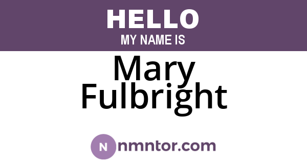 Mary Fulbright