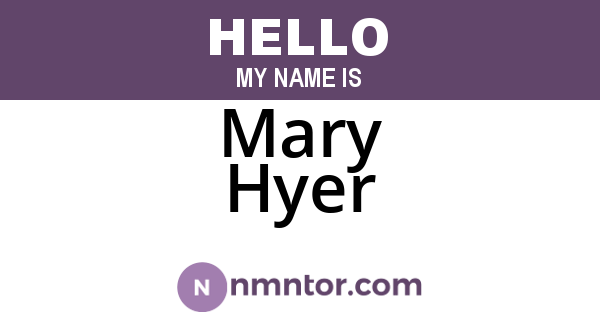 Mary Hyer