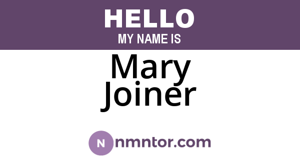 Mary Joiner