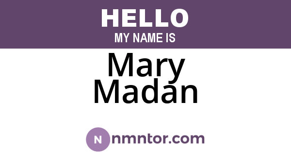 Mary Madan