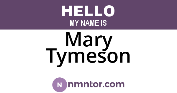 Mary Tymeson