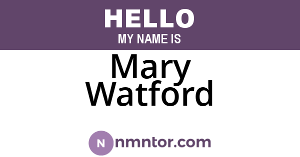 Mary Watford