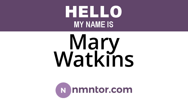 Mary Watkins