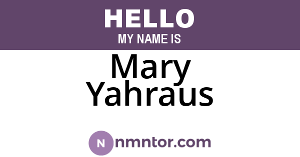 Mary Yahraus