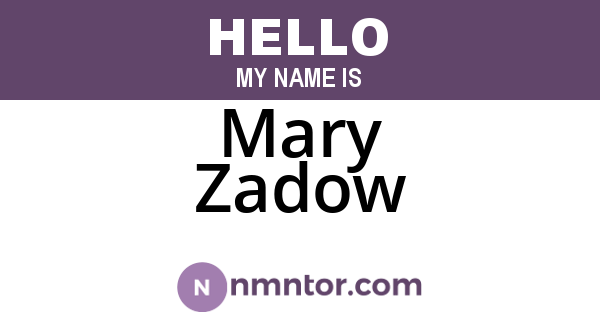 Mary Zadow