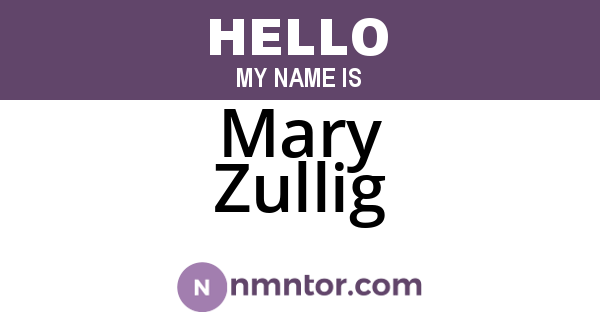 Mary Zullig