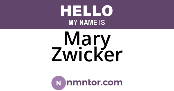 Mary Zwicker