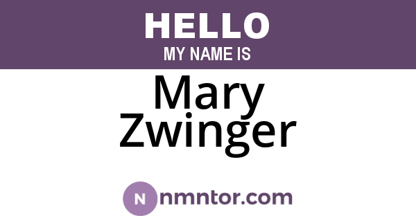 Mary Zwinger