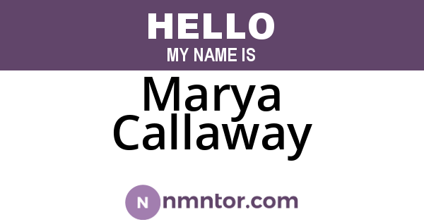 Marya Callaway
