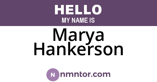 Marya Hankerson