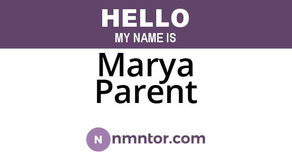 Marya Parent