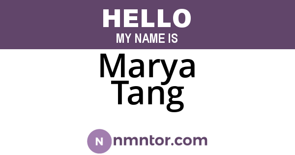 Marya Tang