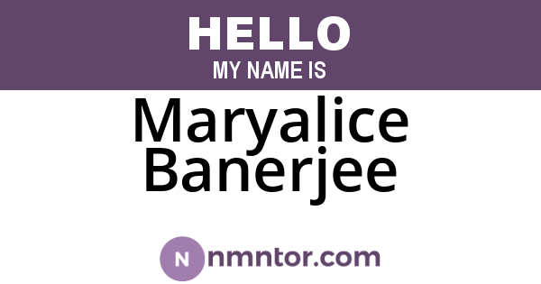 Maryalice Banerjee
