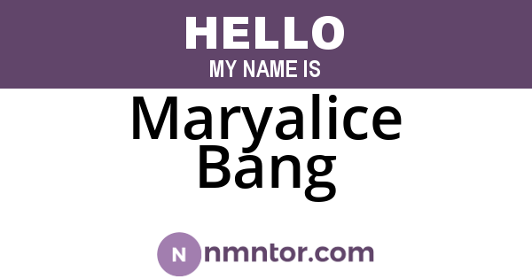 Maryalice Bang