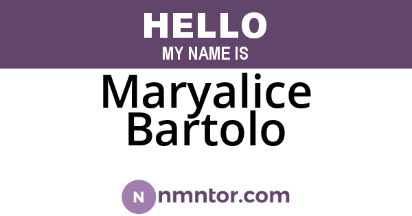 Maryalice Bartolo