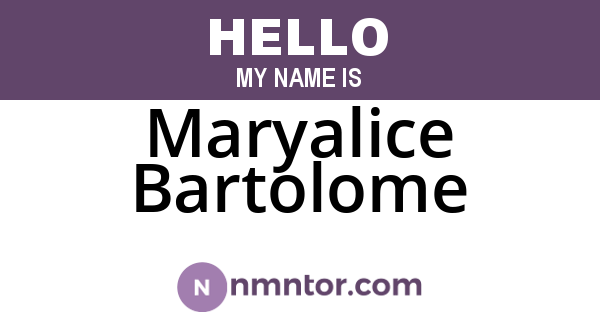 Maryalice Bartolome