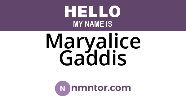 Maryalice Gaddis