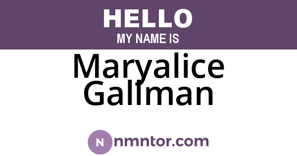 Maryalice Gallman