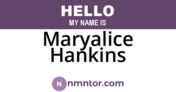 Maryalice Hankins