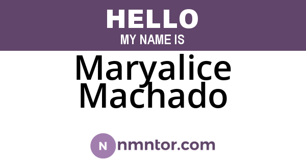 Maryalice Machado