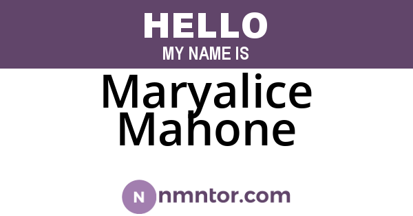 Maryalice Mahone