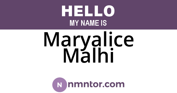 Maryalice Malhi