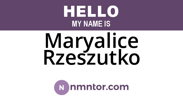 Maryalice Rzeszutko