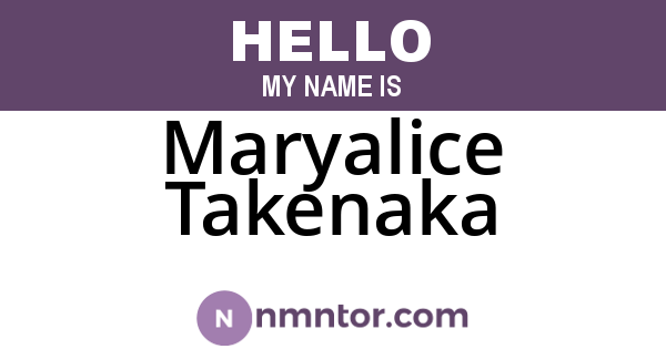 Maryalice Takenaka