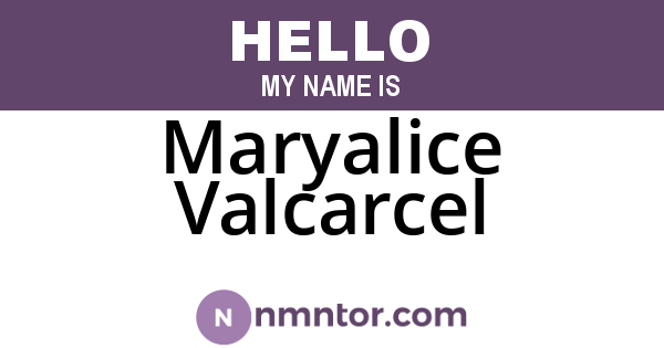 Maryalice Valcarcel