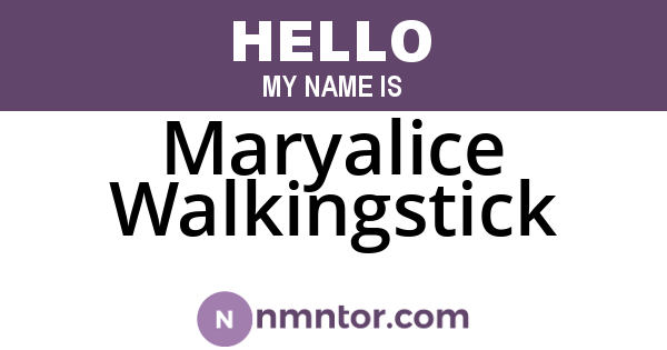 Maryalice Walkingstick