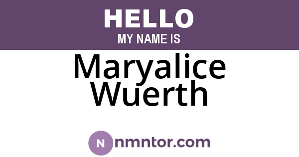 Maryalice Wuerth