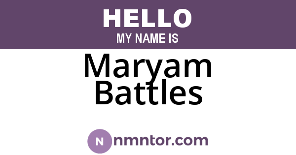 Maryam Battles
