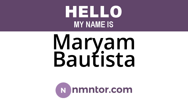 Maryam Bautista