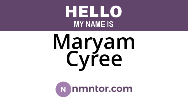 Maryam Cyree